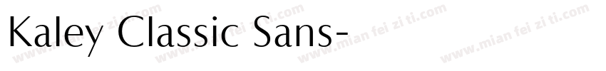 Kaley Classic Sans字体转换
